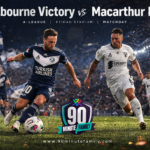 Melbourne Victory - Macarthur Fc