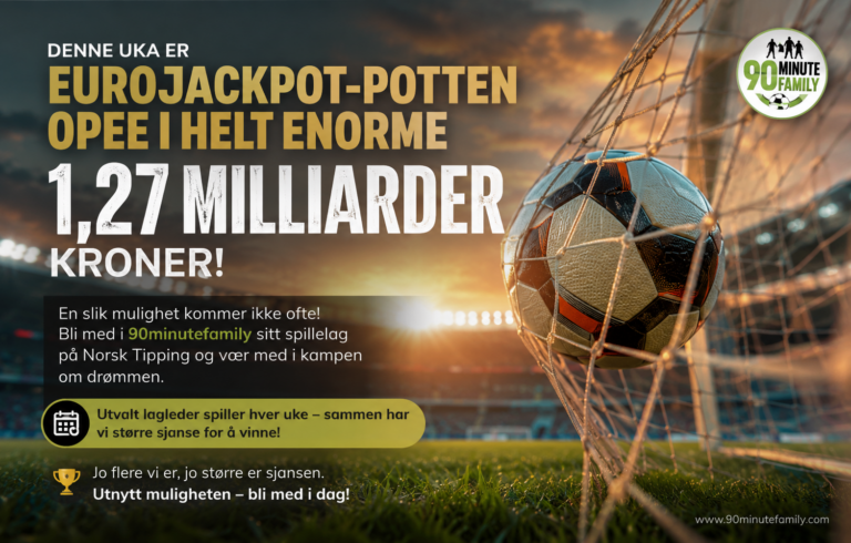 90minutefamily Eurojackpotlag – Spill sammen i Norsk Tipping spillelag